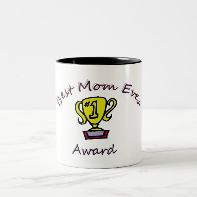 Best Mum Ever Award Mug (Center)