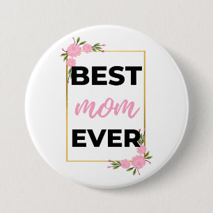 Best Mum Ever black 7.5 Cm Round Badge