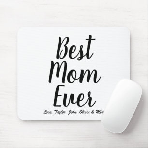 Best Mum Ever black white custom script chic Mouse Pad