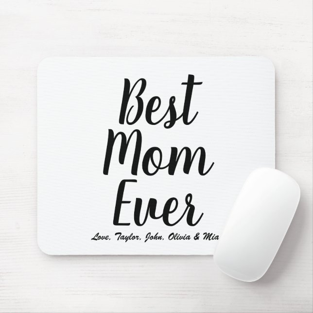 Best Mum Ever black white custom script chic Mouse Pad (With Mouse)