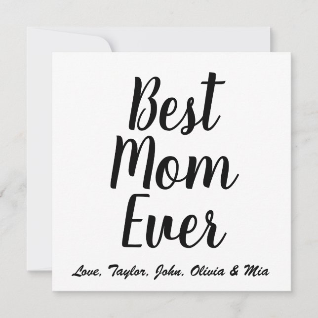 Best Mum Ever black white custom script stylish Invitation (Front)