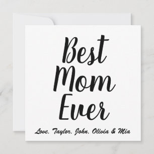 Best Mum Ever black white custom script stylish Invitation
