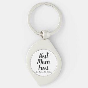 Best Mum Ever black white custom script text cute Key Ring