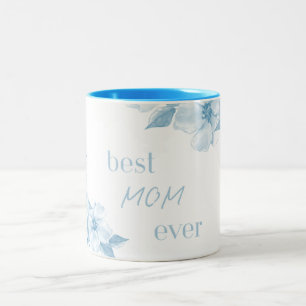 Best Mum Ever Blue Floral Mug