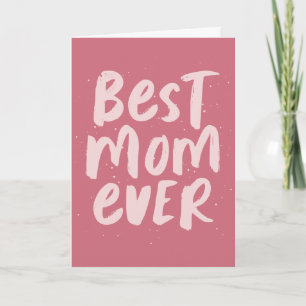 Best mum ever bold trendy pink Mother's Day Card