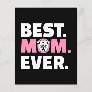 Best Mum Ever Bulldog Gift For Dog Lover Flyer