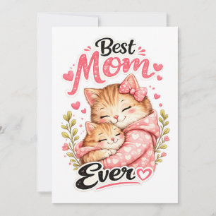 Best Mum Ever Cat Design Cute Mother Cat and Kitte Card