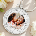 Best Mum Ever Classic Simple Photo Key Ring<br><div class="desc">This simple and classic design is composed of serif typography and add a custom photo.</div>