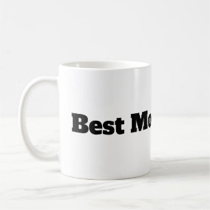 Best Mum Ever Coffee Mug