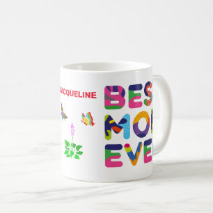 Best Mum Ever Colourful Customisable Coffee Mug