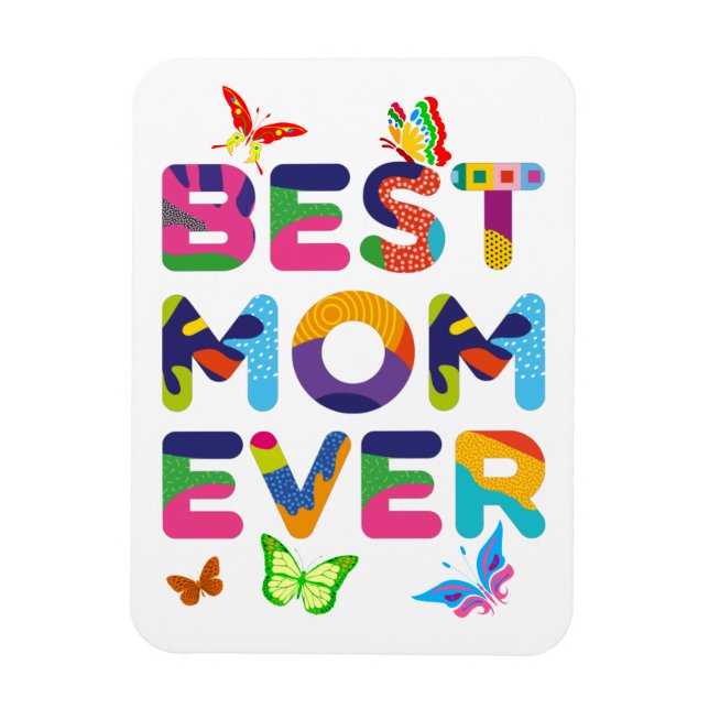 Best Mum Ever Colourful Magnet (Vertical)