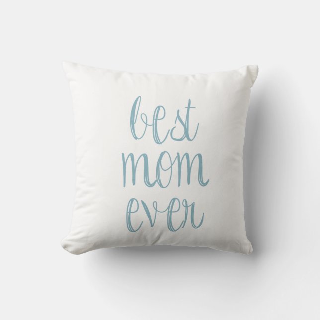 Best Mum Ever Cushion (Front)
