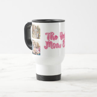 Best Mum Ever | Custom 3 Photo Collage Travel Mug