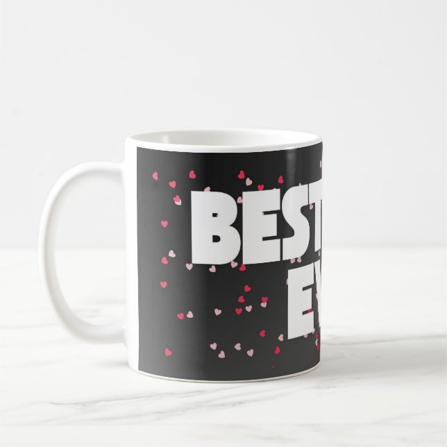 Best Mum Ever Custom Mug – Personalised Coffee Cup (Left)