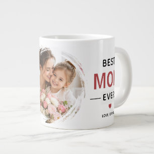 Best Mum Ever Custom Photo Large Coffee Mug
