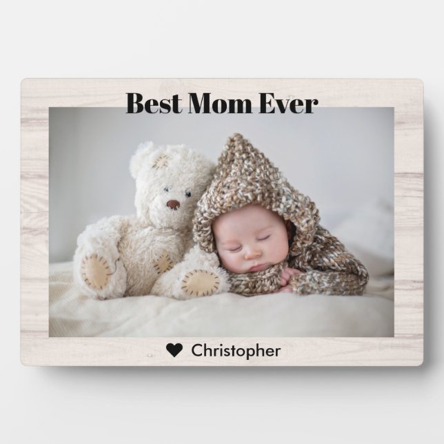 Best Mum Ever Custom Photo Name Rustic Modern Plaque (Front)