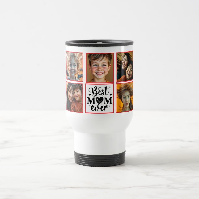 Best Mum Ever Custom Photo Travel Mug (Center)