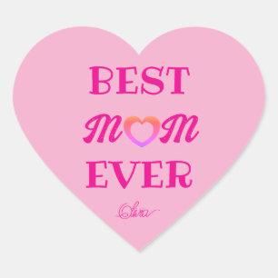 Best Mum Ever Cute Pink Heart Mother's Day Gift Heart Sticker