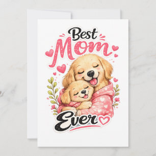 Best Mum Ever Dog Cute Mother and Puppy Animal Lov Card
