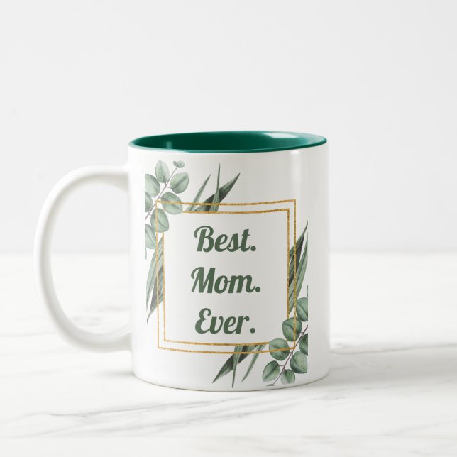 Best Mum Ever Elegant Botanical Photo Mothers Day Two-Tone Coffee Mug (Left)