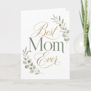Best Mum Ever Elegant Botanical Typography Card