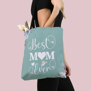 'Best Mum Ever' elegant floral gift  Tote Bag