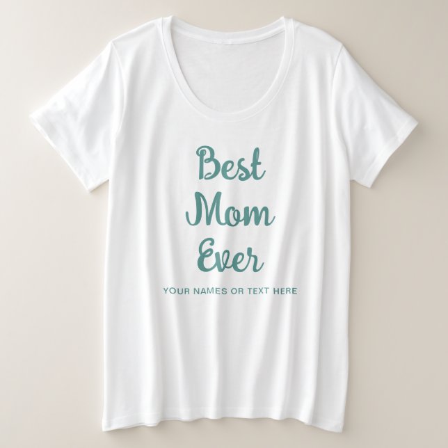 Best Mum Ever Elegant Template Womens Modern Plus Size T-Shirt (Design Front)