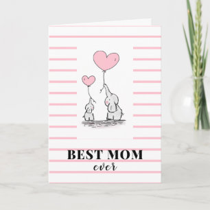 Best Mum Ever Elephant Love Mothers Day Card