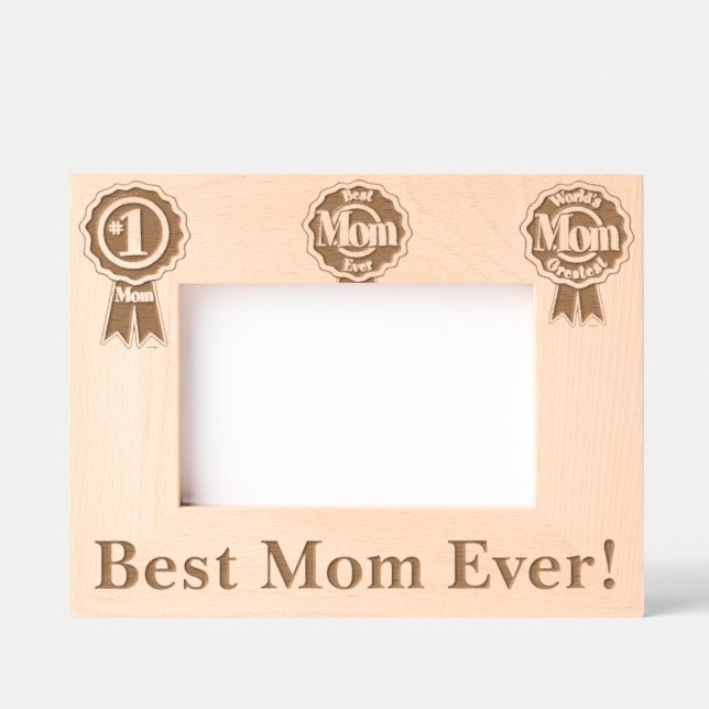 Best Mum Ever! Etched Frames (Front)