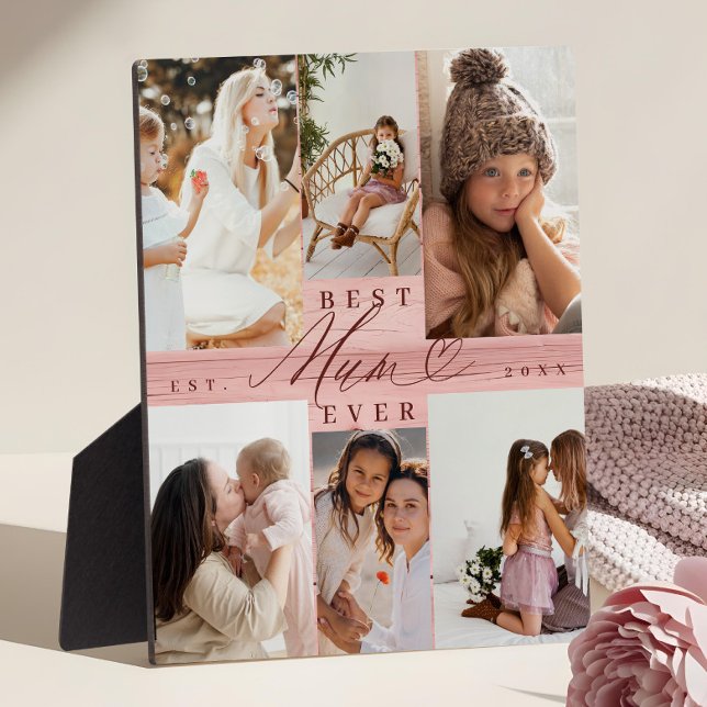 Best Mum Ever Family Photo Collage Pink Woodgrain Plaque (Best Mum Ever Family Photo Collage Pink Woodgrain Plaque)