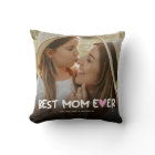 Best Mum Ever Family Photo Throw Pillow