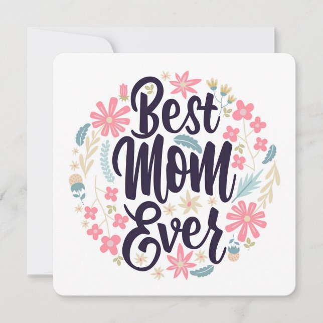 Best Mum Ever Floral Holiday Card (Front)