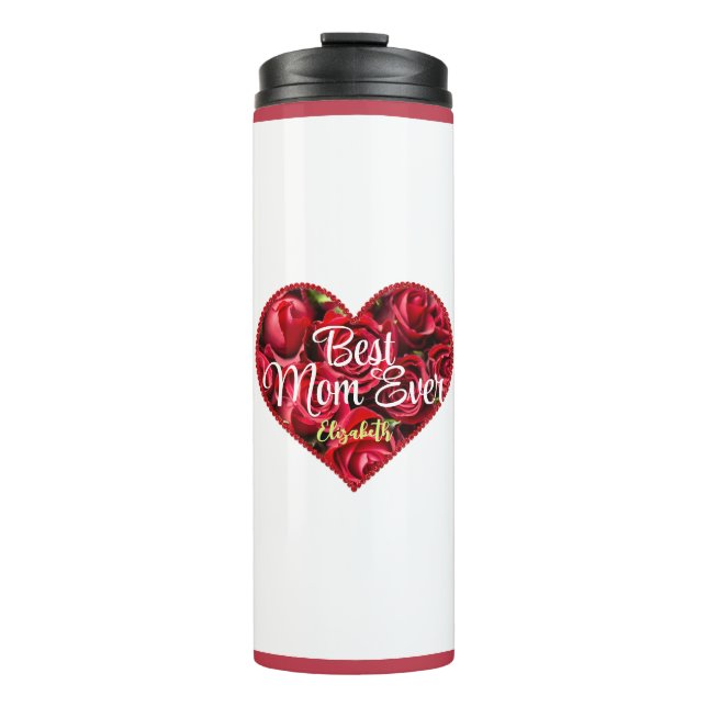 Best Mum Ever Floral Modern Mothers Day Thermal Tumbler (Front)