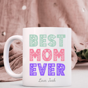 Best Mum Ever Floral Mug