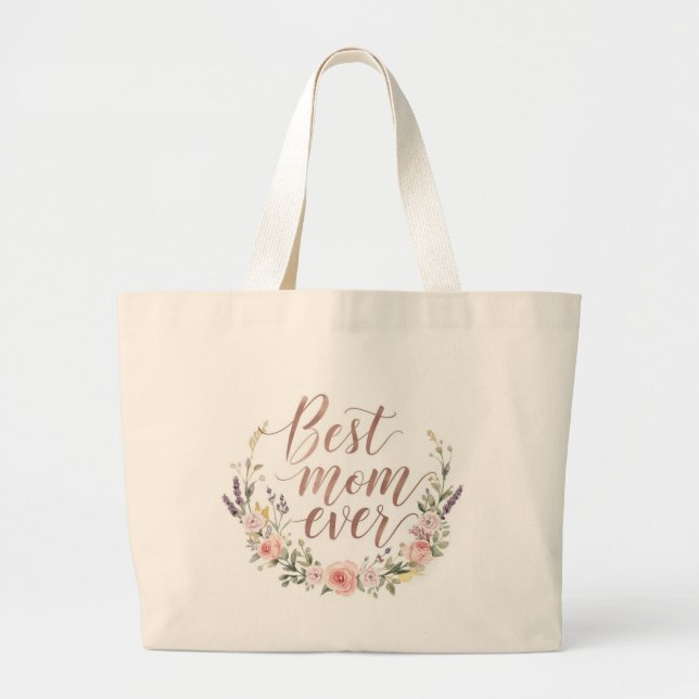 Best Mum Ever – Floral Script Canvas Tote Bag (Front)