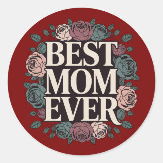 Best Mum Ever Floral Sticker