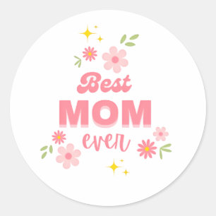 Best Mum Ever Floral Sticker   Cute Pink Aesthetic
