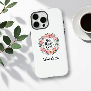 Best Mum Ever Floral Wreath Cute Mother's Day iPhone 16 Pro Max Case