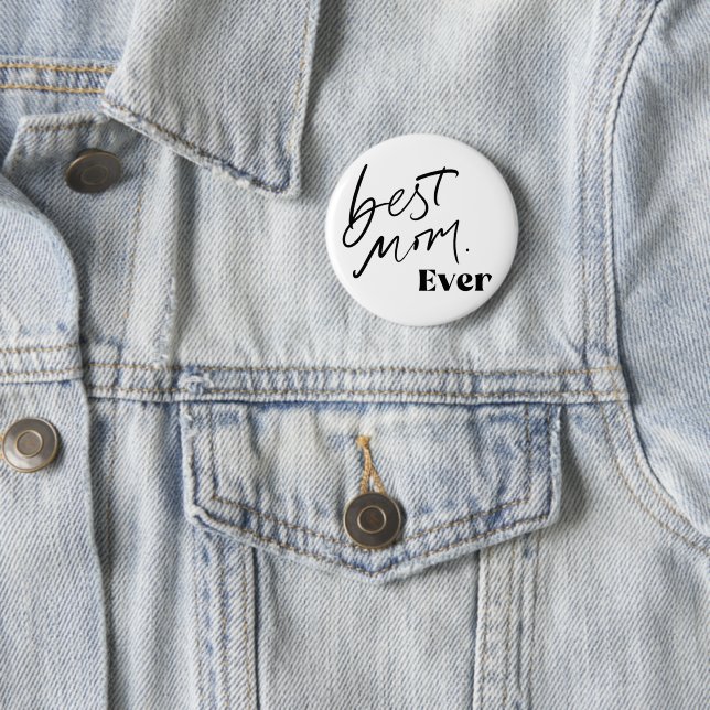 Best Mum EVER | Fun Cute Handlettering Script 6 Cm Round Badge (In Situ)