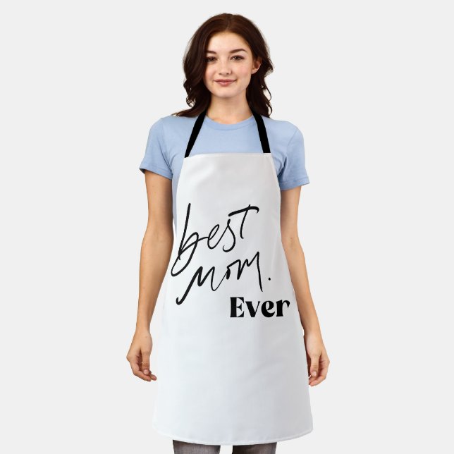 Best Mum EVER | Fun Cute Handlettering Script Apron (Worn)