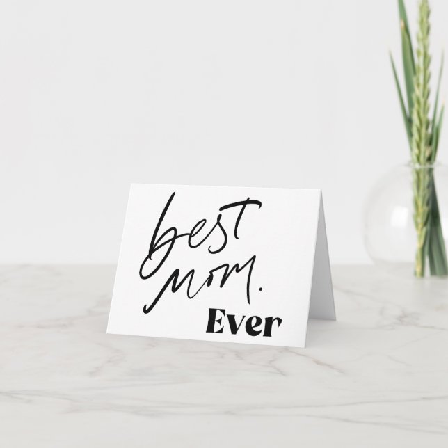 Best Mum EVER | Fun Cute Handlettering Script Card (Front)