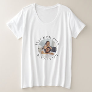 Best Mum Ever Gift Idea Plus Size T-Shirt