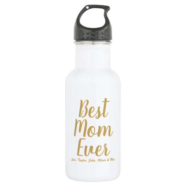 Best Mum Ever gold custom script personalised 532 Ml Water Bottle (Front)