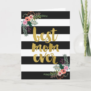 Best Mum Ever Gold Foil Floral Card