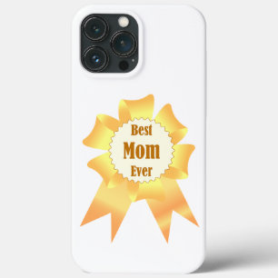 Best mum ever Golden winner award ribbon iPhone 13 Pro Max Case