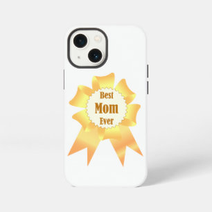 Best mum ever Golden winner award ribbon iPhone 13 Mini Case