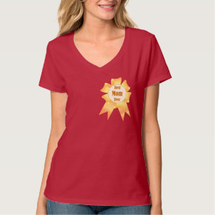 Best mum ever Golden winner award ribbon T-Shirt