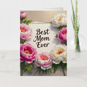 Best Mum Ever”Hand-painted peonies and cursive Foil Greeting Card