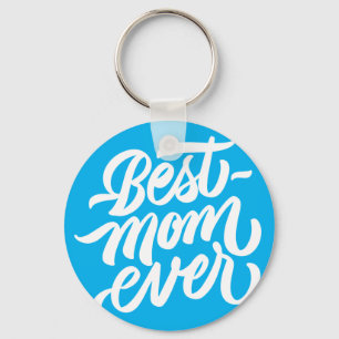 Best Mum Ever Handwritten Script Sky Blue Key Ring