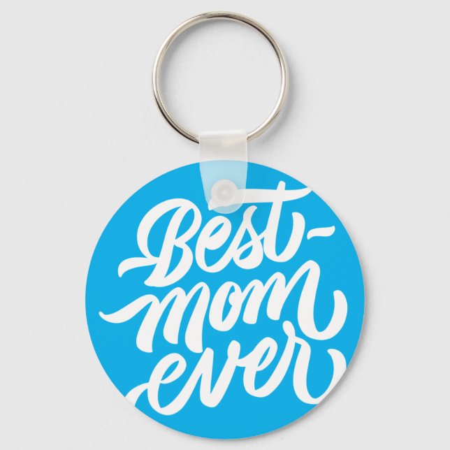 Best Mum Ever Handwritten Script Sky Blue Key Ring (Front)